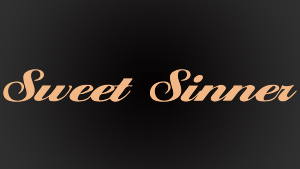 Sweet Sinner